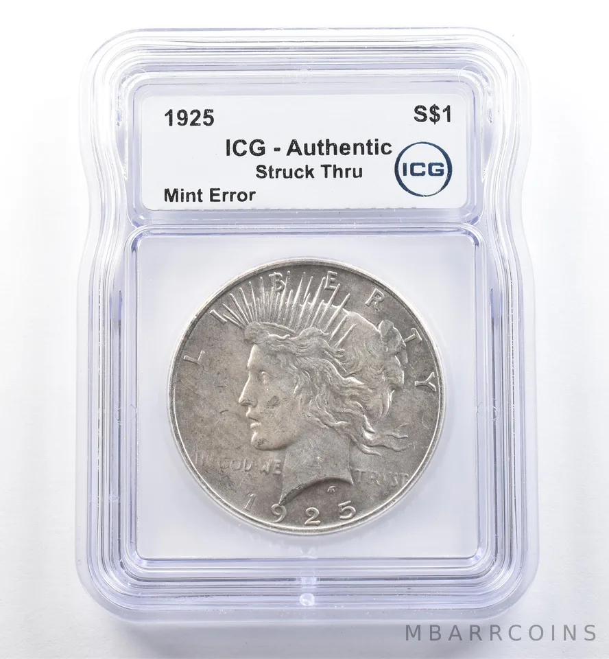 1925 Peace Silver Dollar Mint Error Struck Thru Authentic ICG *6032