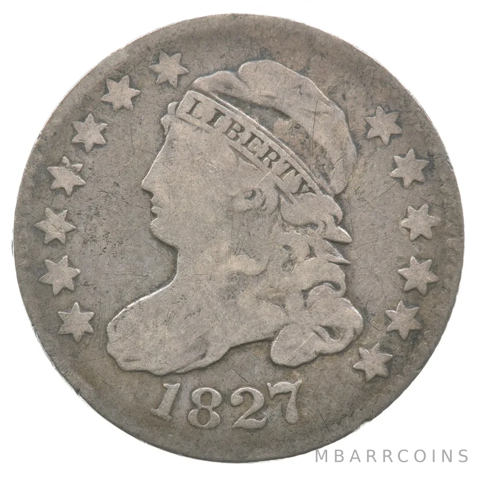 1827 Capped Bust Dime JR6 a8236