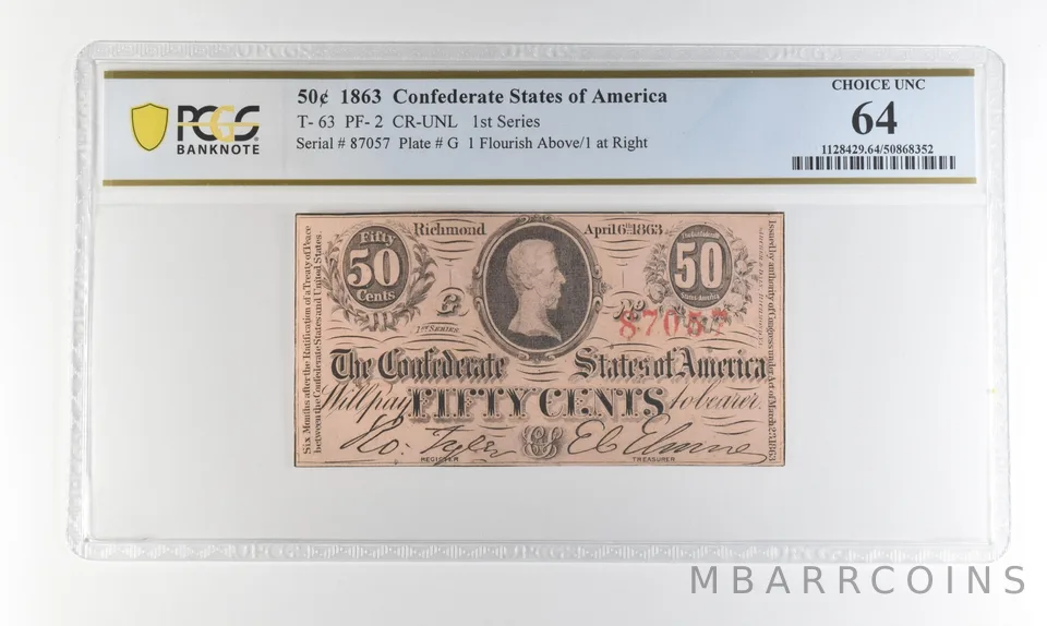 1863 50 Cents Confederate States T-63 PF-2 CR-UNL Choice Unc 64 PCGS *4512