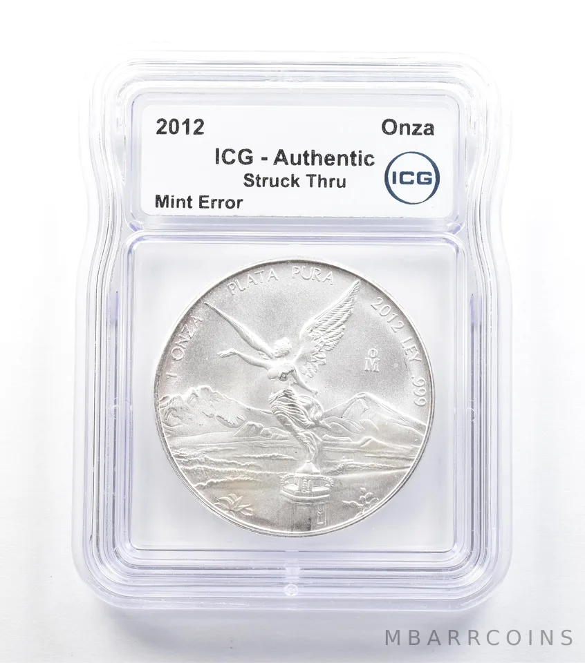 2012 Mo Mexico 1 Onza Silver Libertad Mint Error Struck Thru Authentic ICG *5054