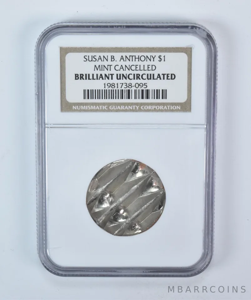 Susan B Anthony $1 Mint Cancelled BU NGC Waffled *5776