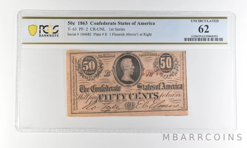 1863 50 Cents Confederate States T-63 PF-2 CR-UNL Uncirculated 62 PCGS *4513