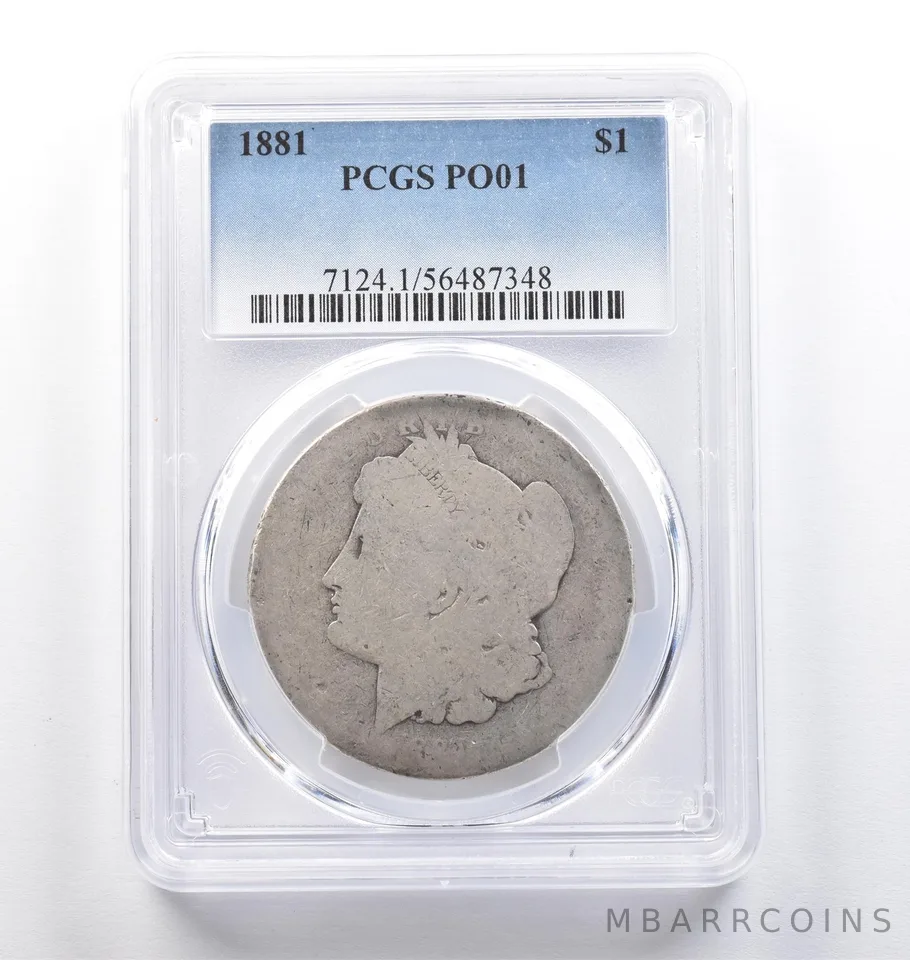 1881 Morgan Silver Dollar PO01 PCGS Lowball