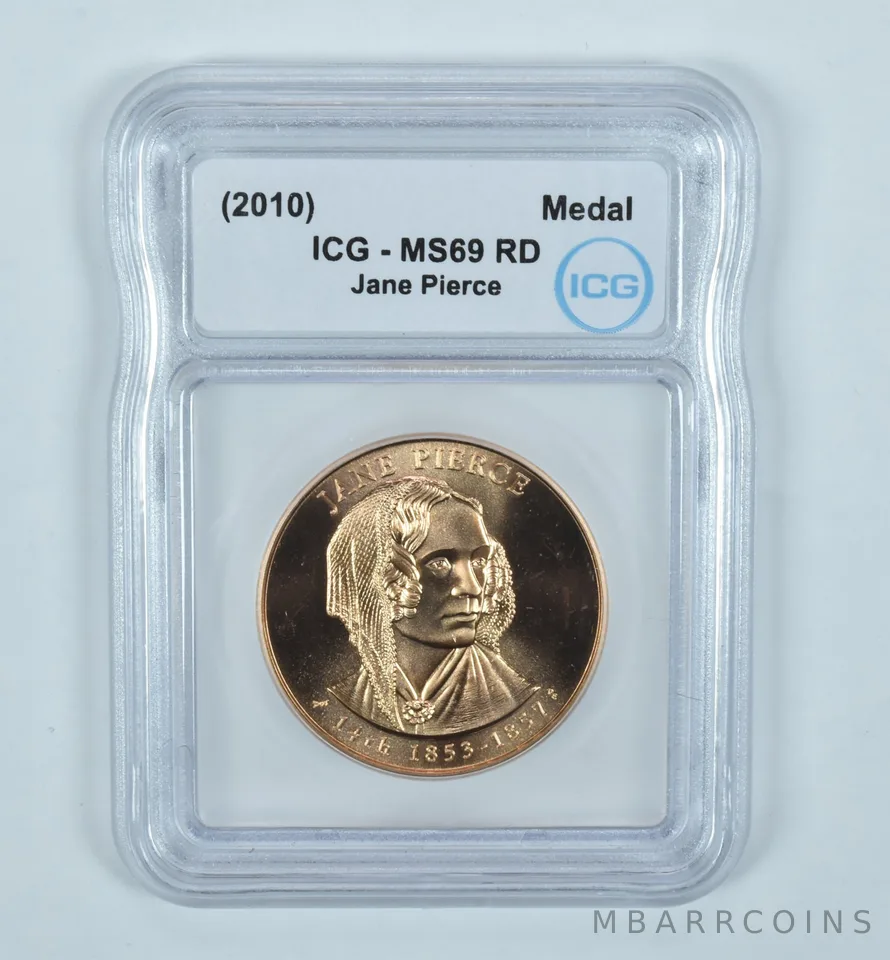 (2010) First Spouse Medal Jane Pierce MS69 RD ICG