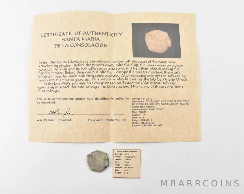 167X Mexico 8 Reales Santa Maria De La Consolacion Shipwreck W/ CoA *9077