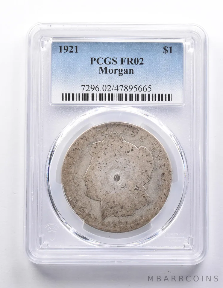 FR02 1921 Morgan Silver Dollar PCGS Low Ball a7689