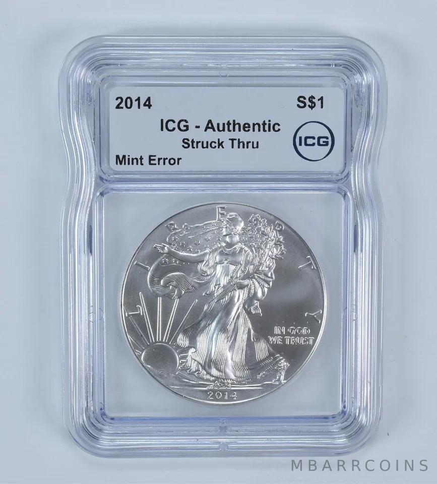 2014 American Silver Eagle Mint Error Struck Thru Authentic ICG