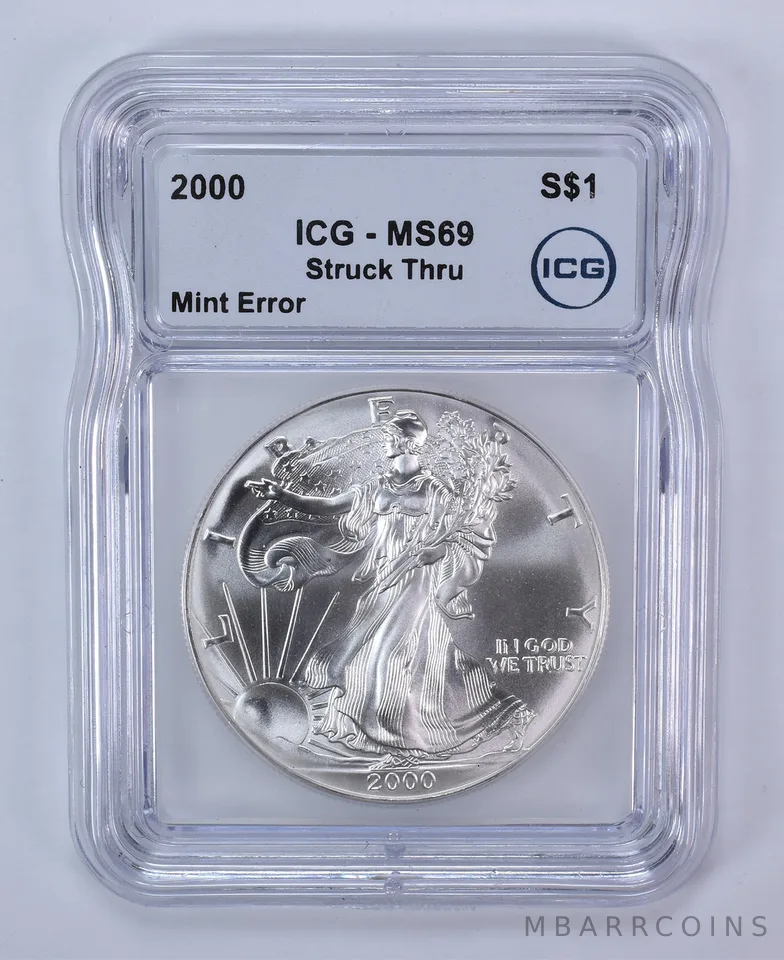 2000 American Silver Eagle Mint Error Struck Thru MS69 ICG