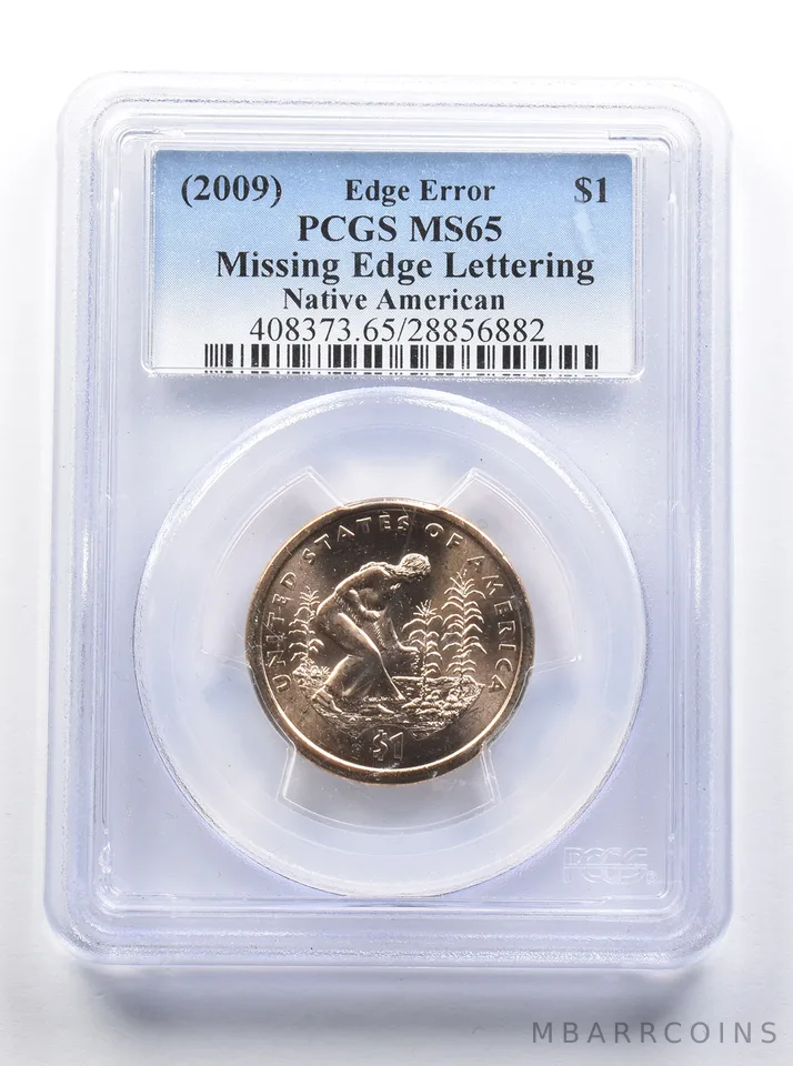 MS65 (2009) Native American Dollar Edge Error Missing Edge Lettering PCGS *8403