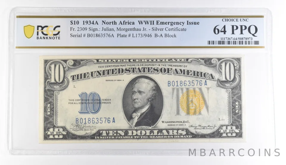 1934 A $10 Silver Certificate North Africa WWII Fr#2309 Unc 64 PPQ PCGS *4085