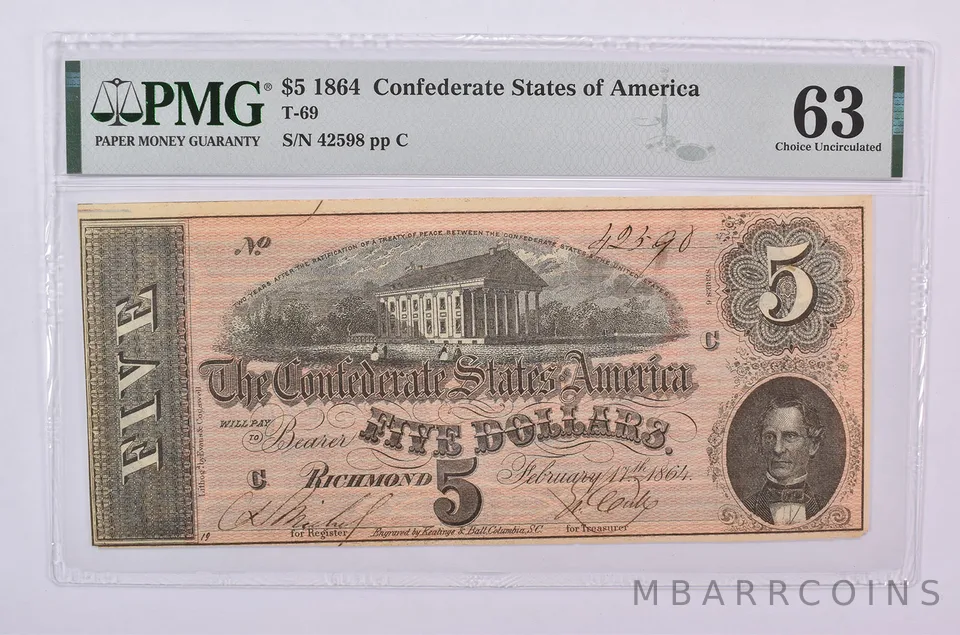 1864 $5 Confederate States Of America T-69 Choice Unc 63 PMG