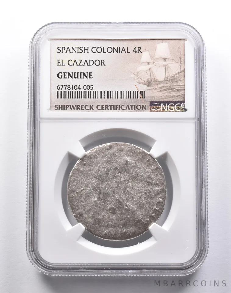 Genuine El Cazador Spanish Colonial 4 Reales NGC Shipwreck Certification *3695