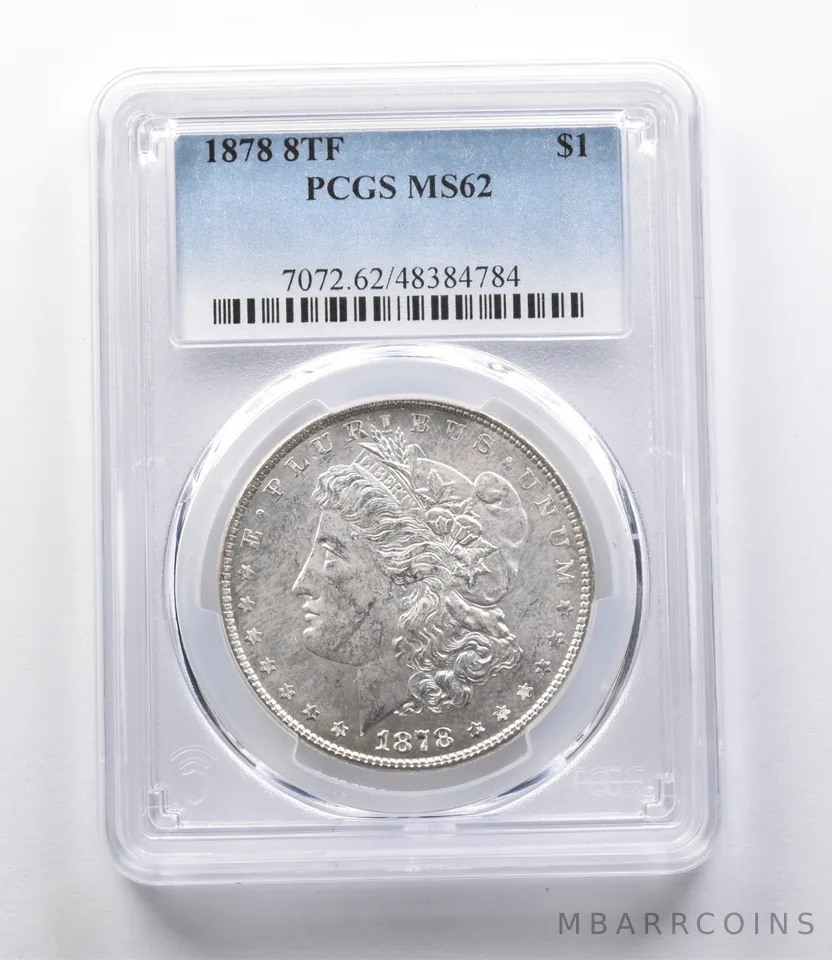 MS62 1878 8TF Morgan Silver Dollar PCGS a2750