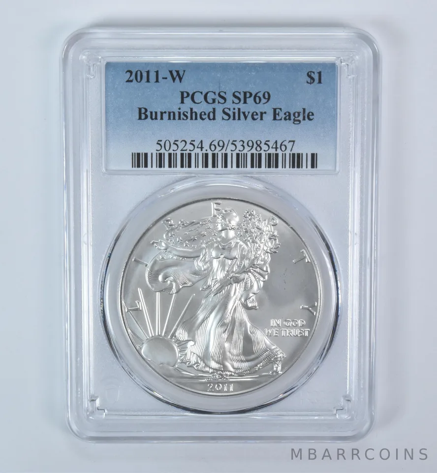 2011-W Burnished Silver Eagle SP69 PCGS Blue Label