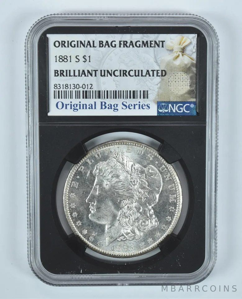 1881-S Morgan Silver Dollar Original Bag Fragment BU NGC