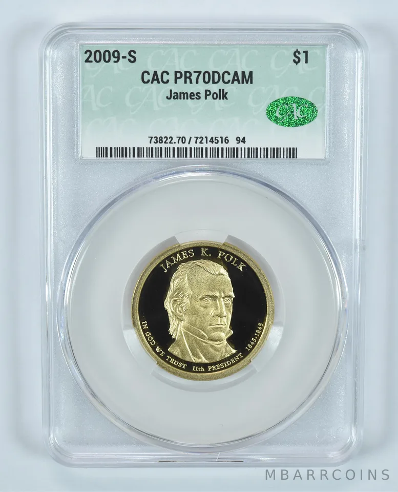 2009-S Presidential $1 James Polk PR70 DCAM CAC CACg