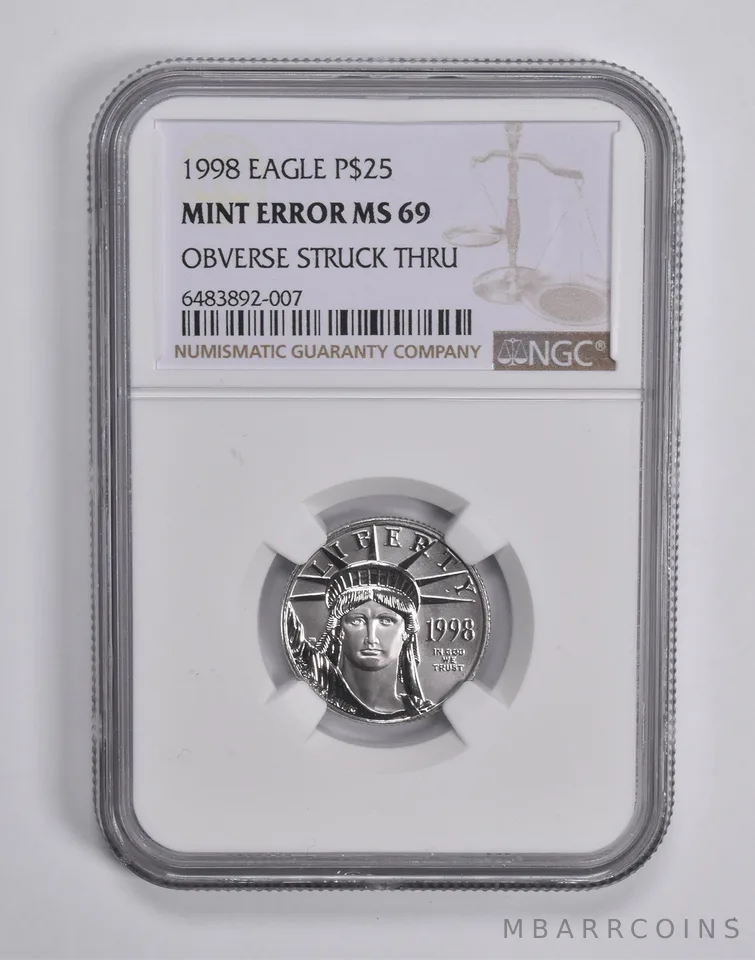 Mint Error MS69 1998 $25 American Platinum Eagle 1/4 Oz Struck Thru NGC *6525