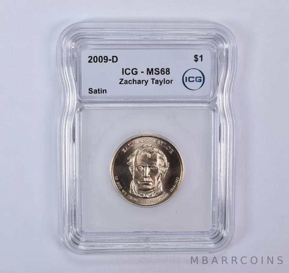2009-D Presidential $1 Zachary Taylor SMS Satin MS68 ICG