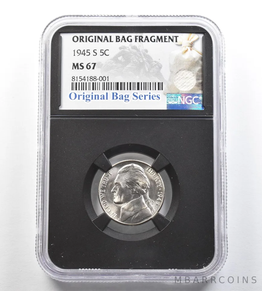 1945-S Jefferson Nickel Original Bag Fragment MS67 NGC *7149