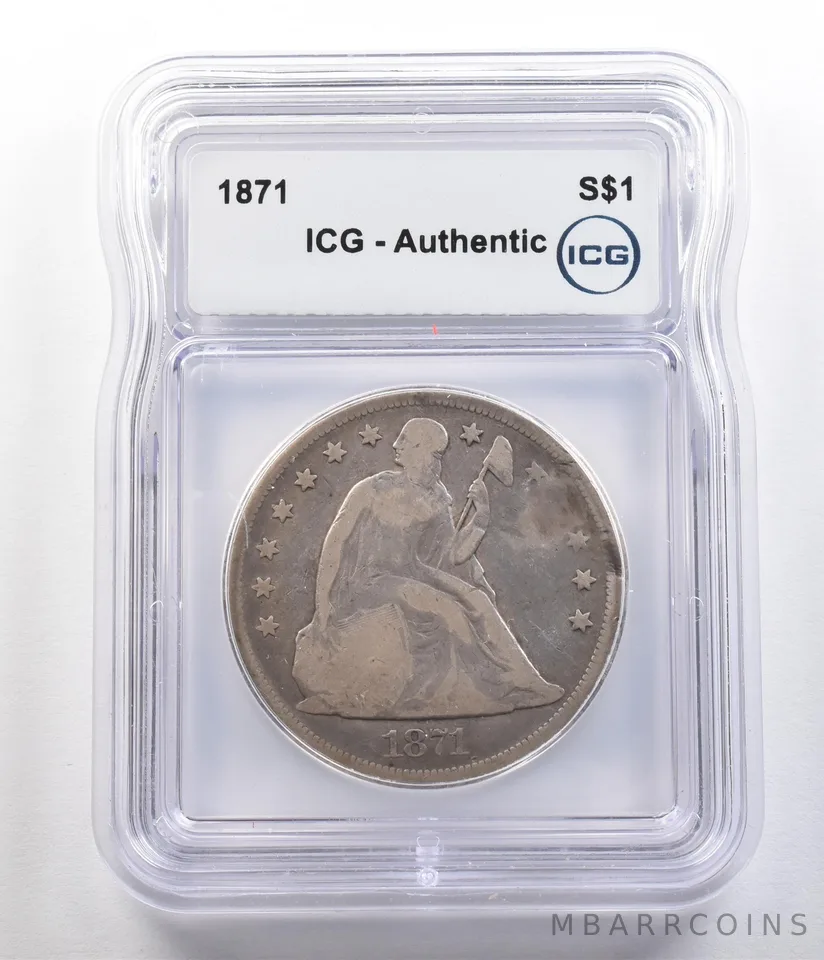 1871 Seated Liberty Silver Dollar Authentic ICG *4726
