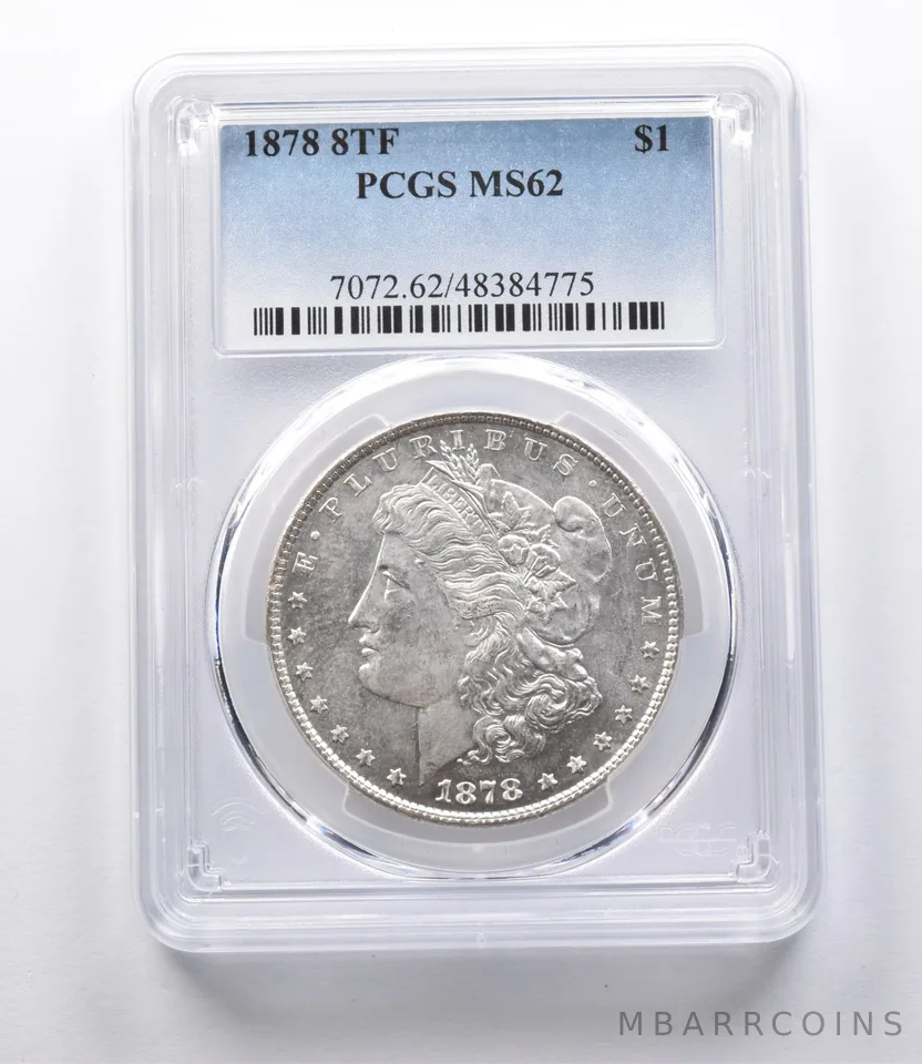MS62 1878 8TF Morgan Silver Dollar PCGS *2755