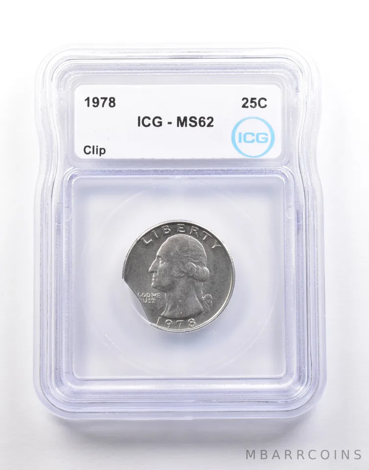 1978 Washington Quarter Mint Error Clip MS62 ICG *5143