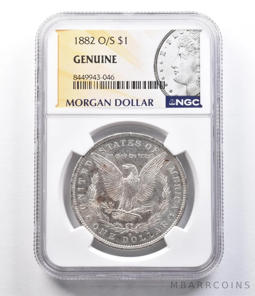 1882-O/S Morgan Silver Dollar Genuine NGC *2057