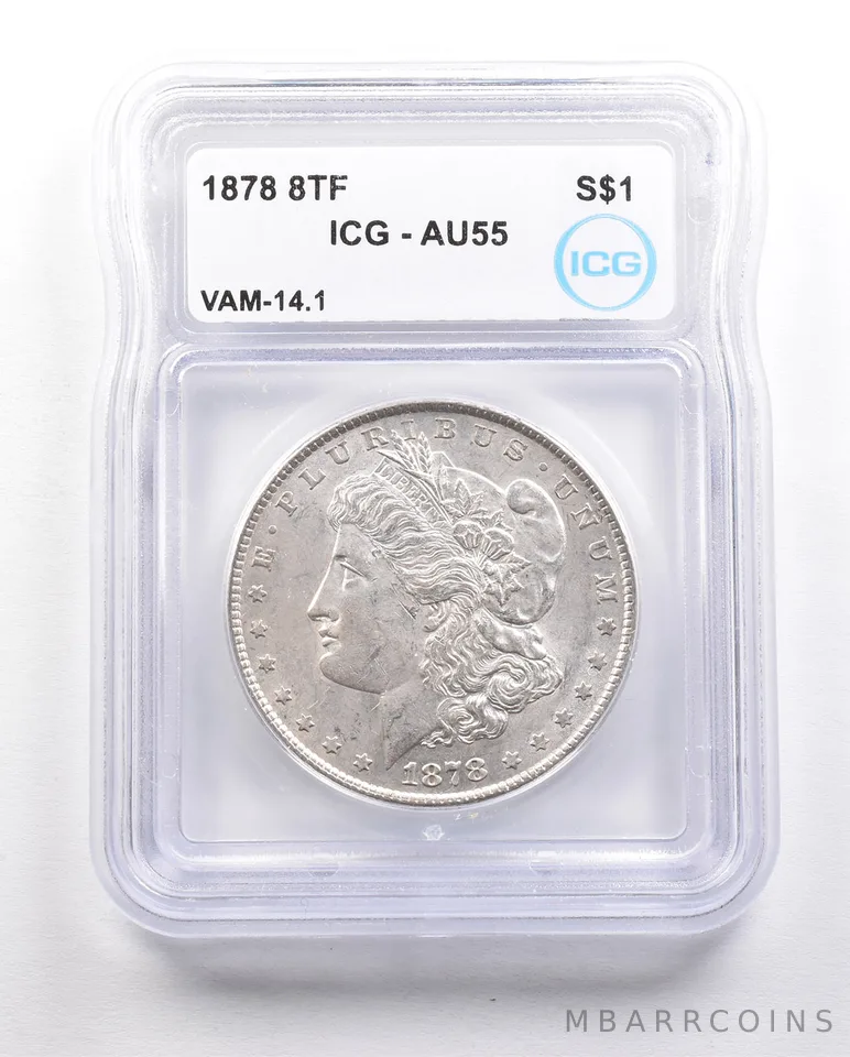1878 8TF Morgan Silver Dollar VAM-14.1 AU55 ICG *5834