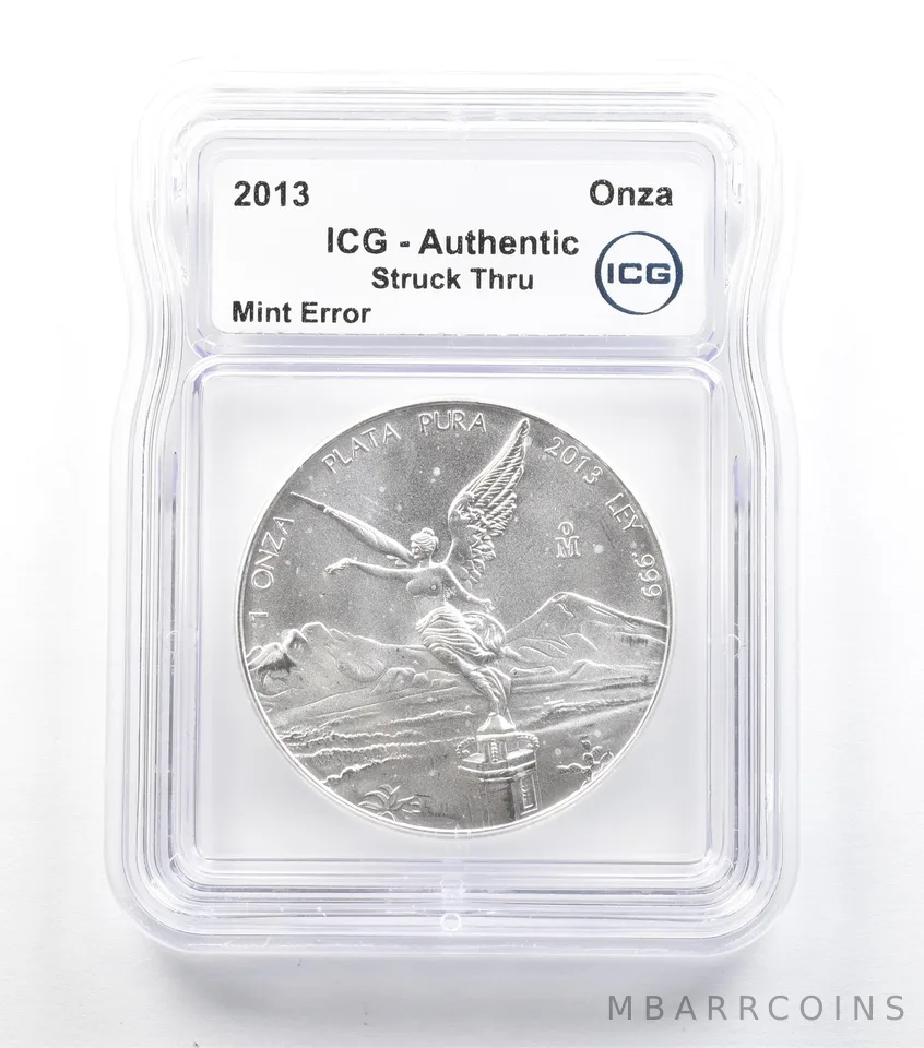 2013 Mo Mexico 1 Onza Silver Libertad Mint Error Struck Thru Authentic ICG *5060
