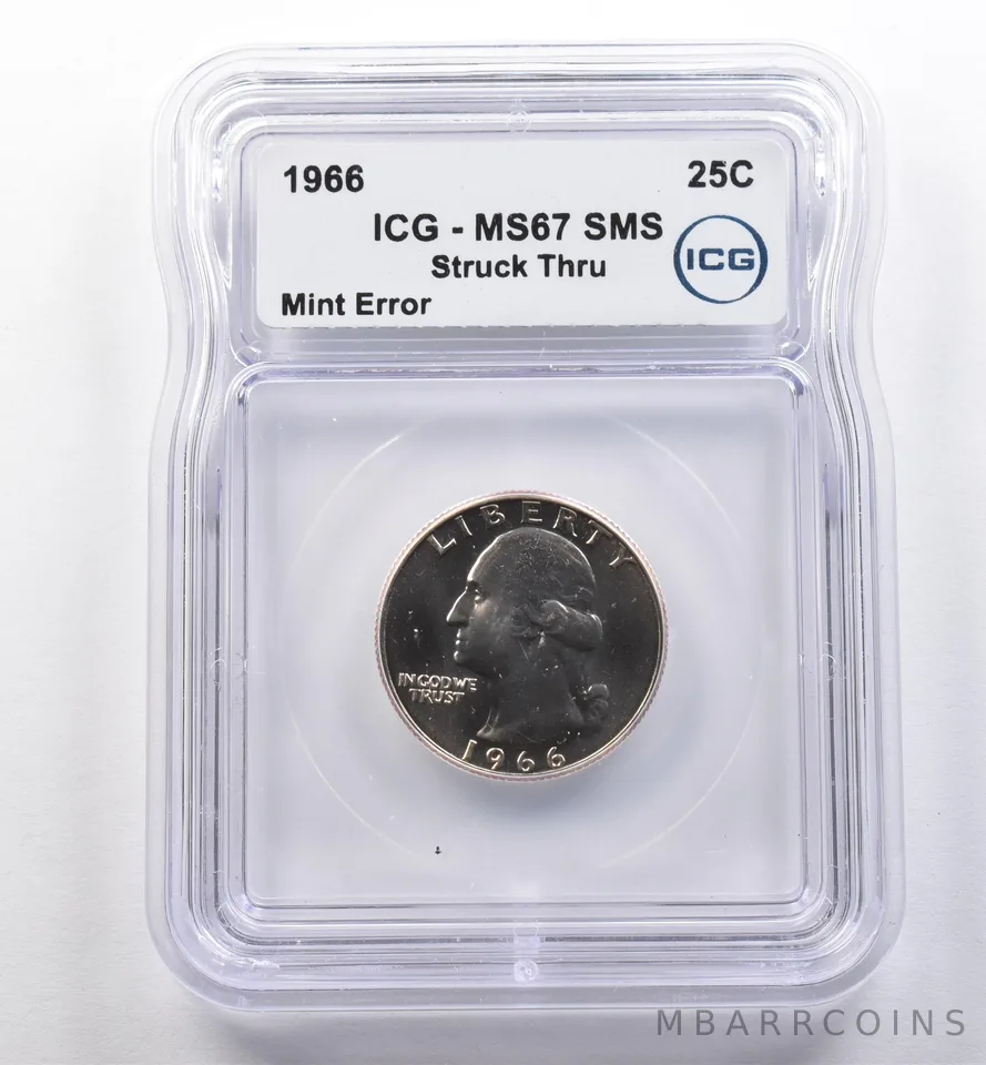 1966 Washington Quarter SMS Mint Error Struck Thru MS67 ICG a2226