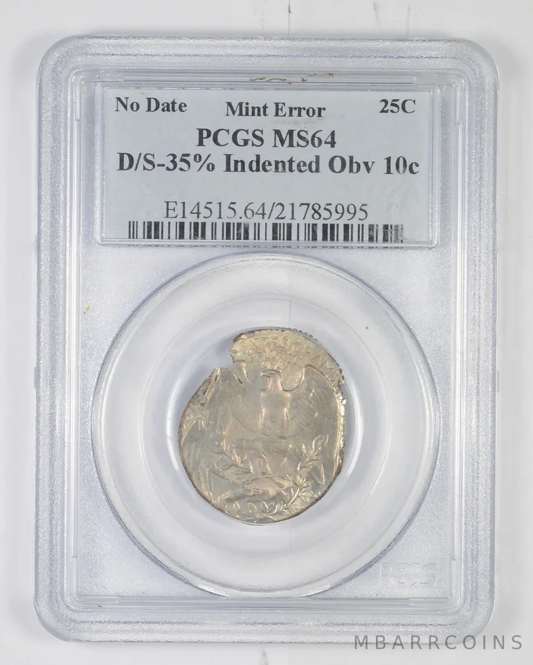 MS64 No Date Mint Error Washington Quarter D/S 35% Indented Obv 10c. PCGS *6323