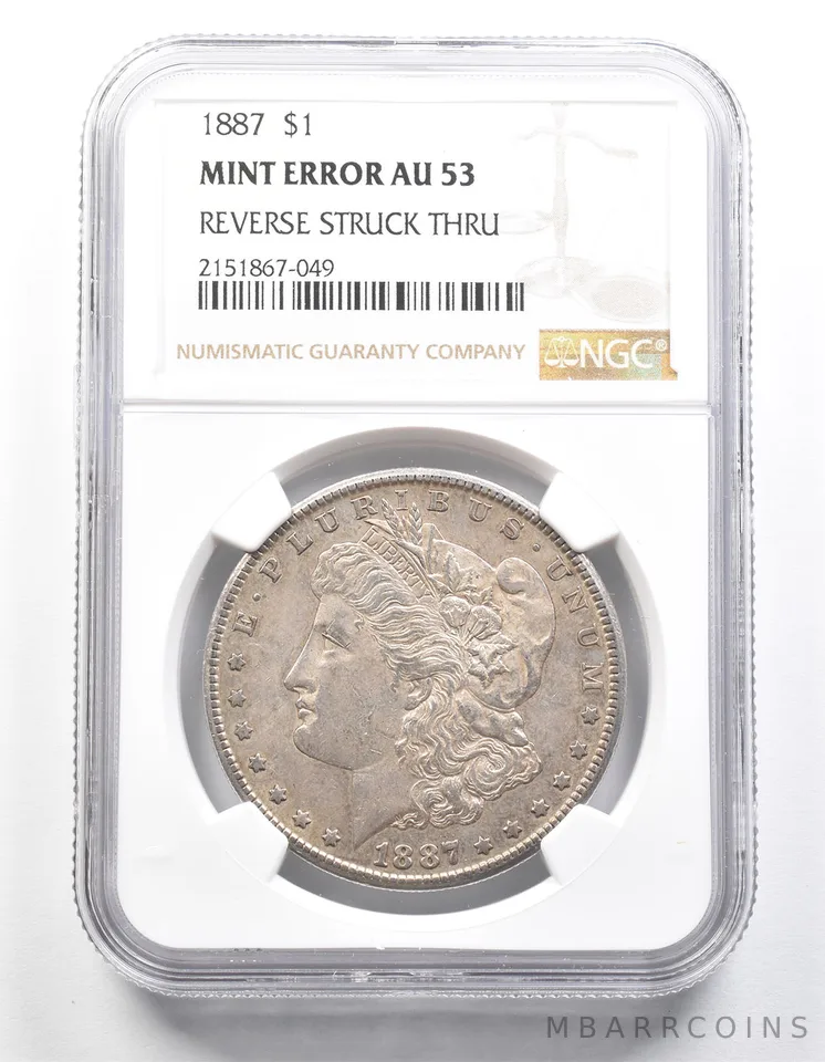 1887 Morgan Silver Dollar Mint Error Reverse Struck Thru AU53 NGC a1317