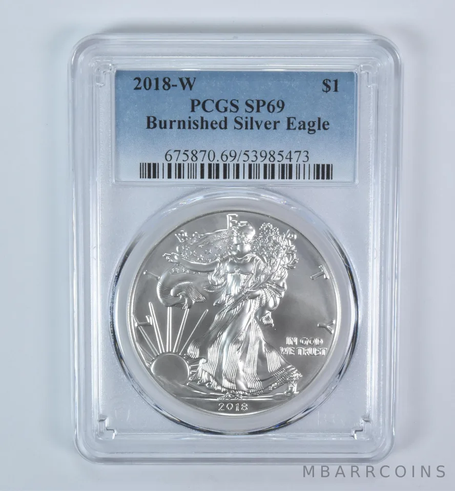 2018-W Burnished Silver Eagle SP69 PCGS Blue Label