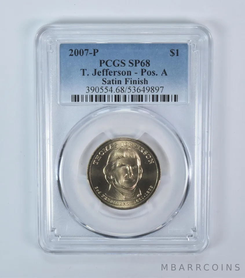2007-P Presidential $1 Thomas Jefferson Satin Finish SP68 PCGS