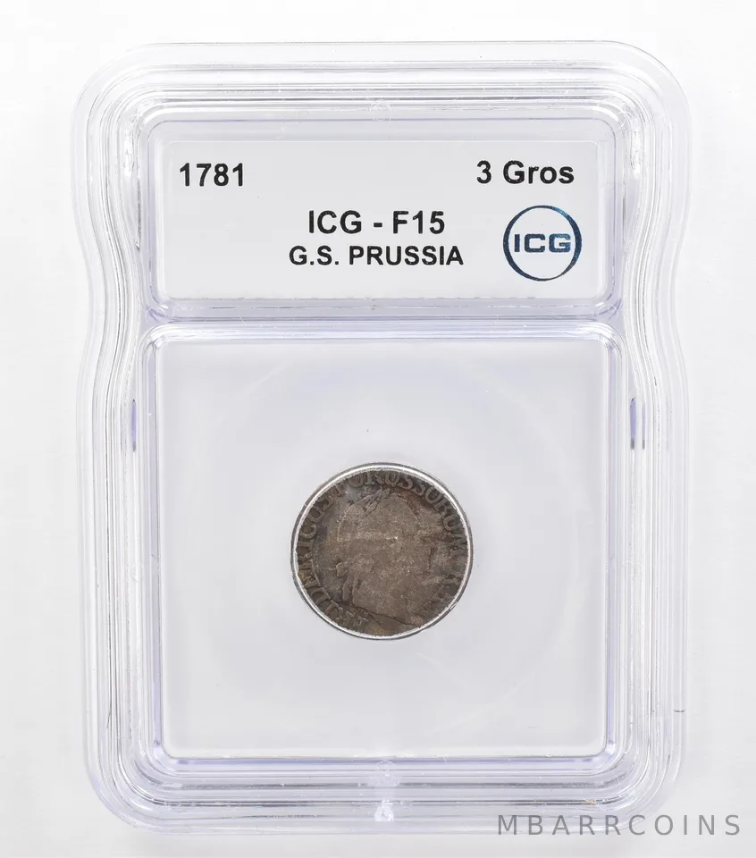 1781 German States Prussia 3 Groschen F15 ICG Beautiful Tone *5738