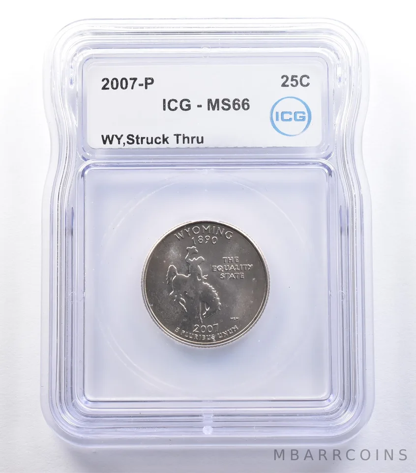 2007-P Washington State Quarter Wyoming Mint Error Struck Thru MS66 ICG *9587