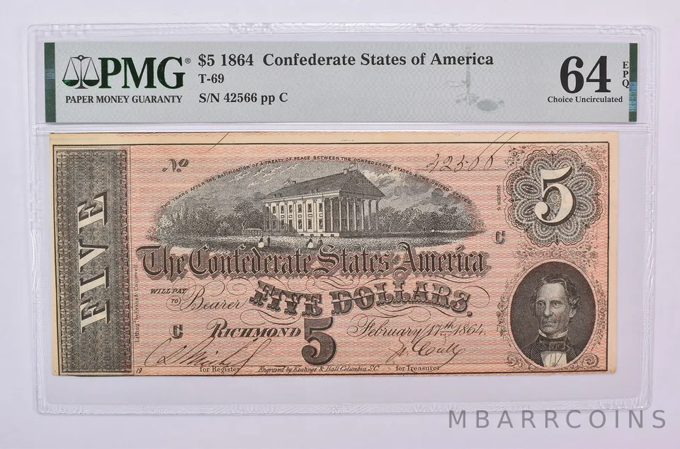 1864 $5 Confederate States Of America T-69 Choice Unc 64 EPQ PMG