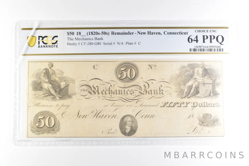 1860s $50 Remainder New Haven CT Mechanics Bank Choice Unc 64 PPQ PCGS *2103