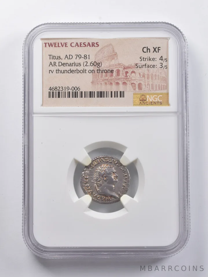 CH XF AD 79-81 AR Denarius Twelve Caesars NGC Ancients Titus *6822