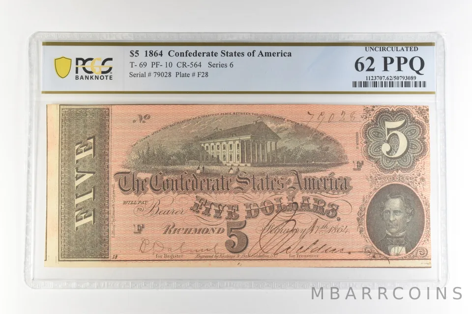 1964 $5 Confederate States America T-69 PF-10 CR-564 Unc 62 PPQ PCGS *4409