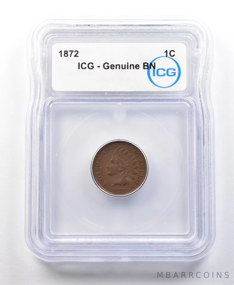 1872 Indian Head Cent Genuine BN ICG *0071