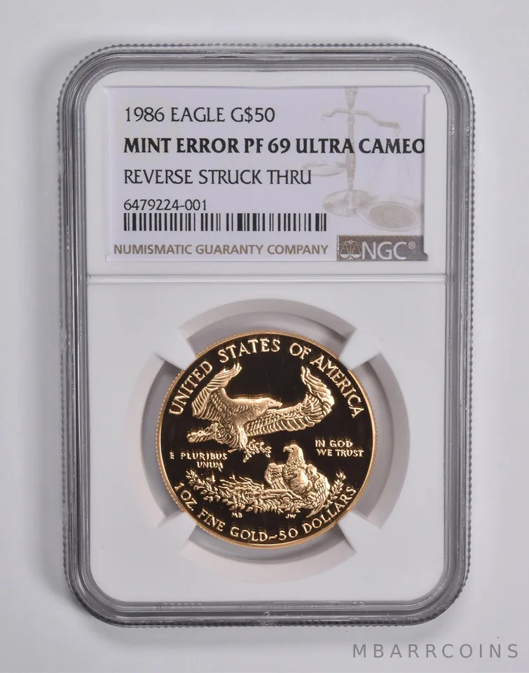 Mint Error PF69 UCAM 1986 $50 American Gold Eagle 1 Oz REV Struck Thru NGC *6521