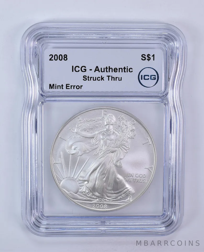 2008 American Silver Eagle Mint Error Struck Thru Authentic ICG