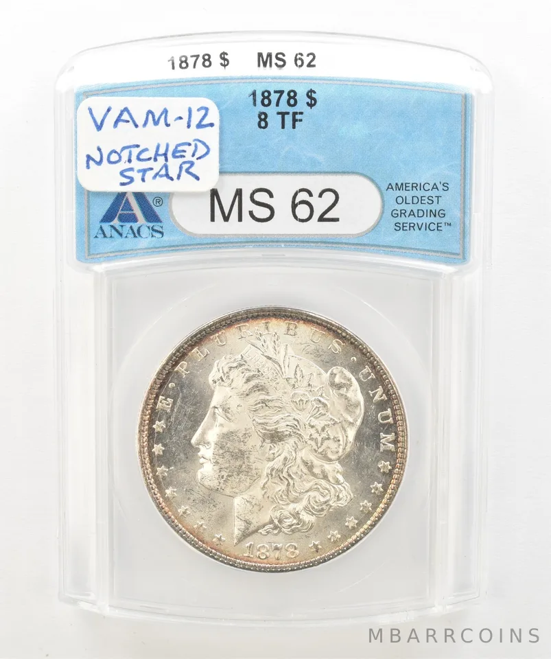1878 8TF Morgan Silver Dollar MS62 ANACS Peripheral Tone a5178