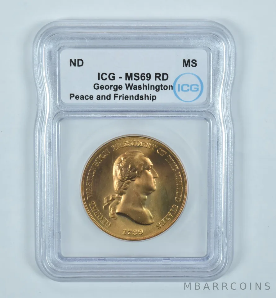 (ND) Bronze Medal George Washington Peace And Friendship MS69 RD ICG