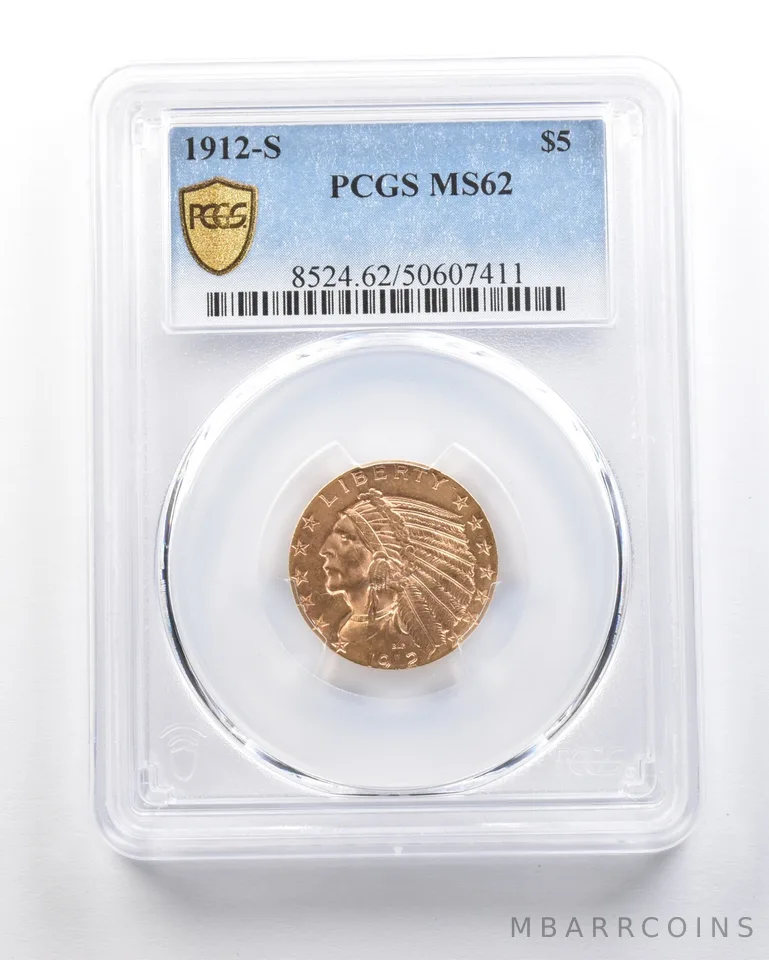 1912-S $5 Indian Head Gold Half Eagle MS62 PCGS *0710