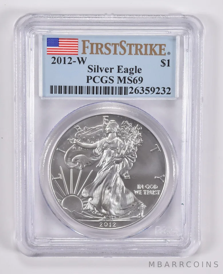 2012-W American Silver Eagle FS MS69 PCGS First Strike