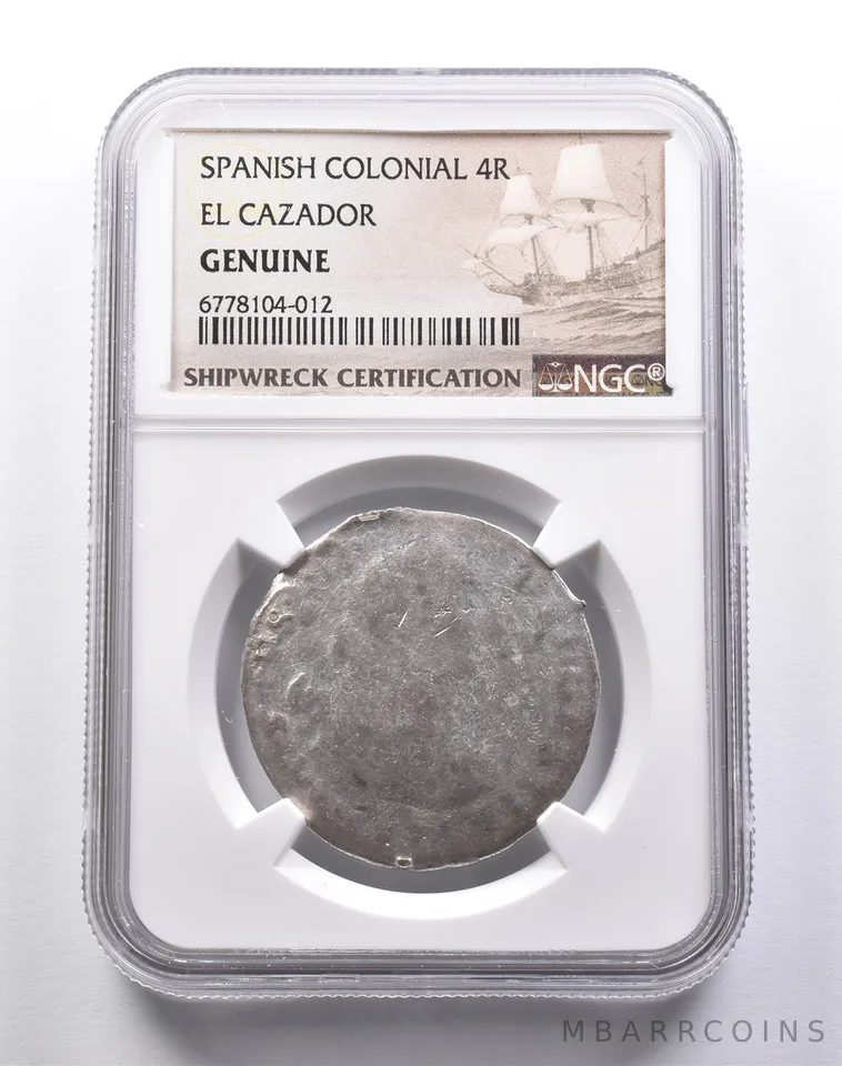 Genuine El Cazador Spanish Colonial 4 Reales NGC Shipwreck Certification *3683