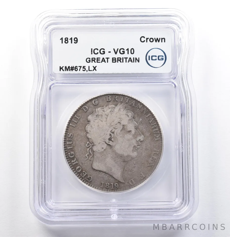 1819 Great Britain Crown KM#675 LX VG10 ICG *9904