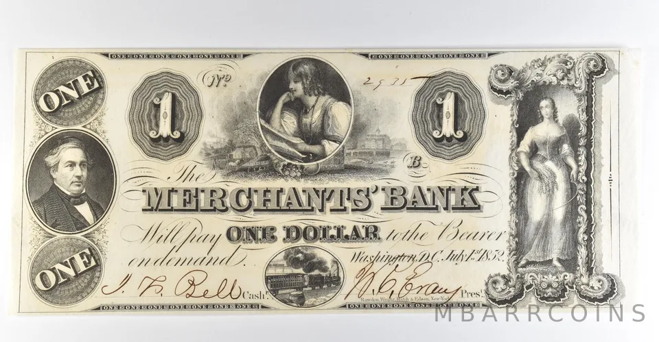 1852 $1 Washington DC Merchants' Bank Obsolete Note *8481